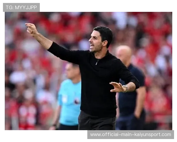 阿森纳关注法甲妖星，阿尔特塔渴望更多选择，阿尔特塔主教练